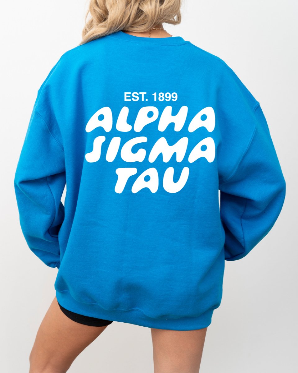 Alpha Sigma Tau Bubble Font Sorority Crewneck Sweatshirt | Alpha Tau Trendy Sweatshirt | Big Little Gift | Recruitment Gift